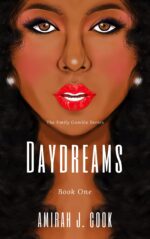 Daydreams: the Emily Gamble Series