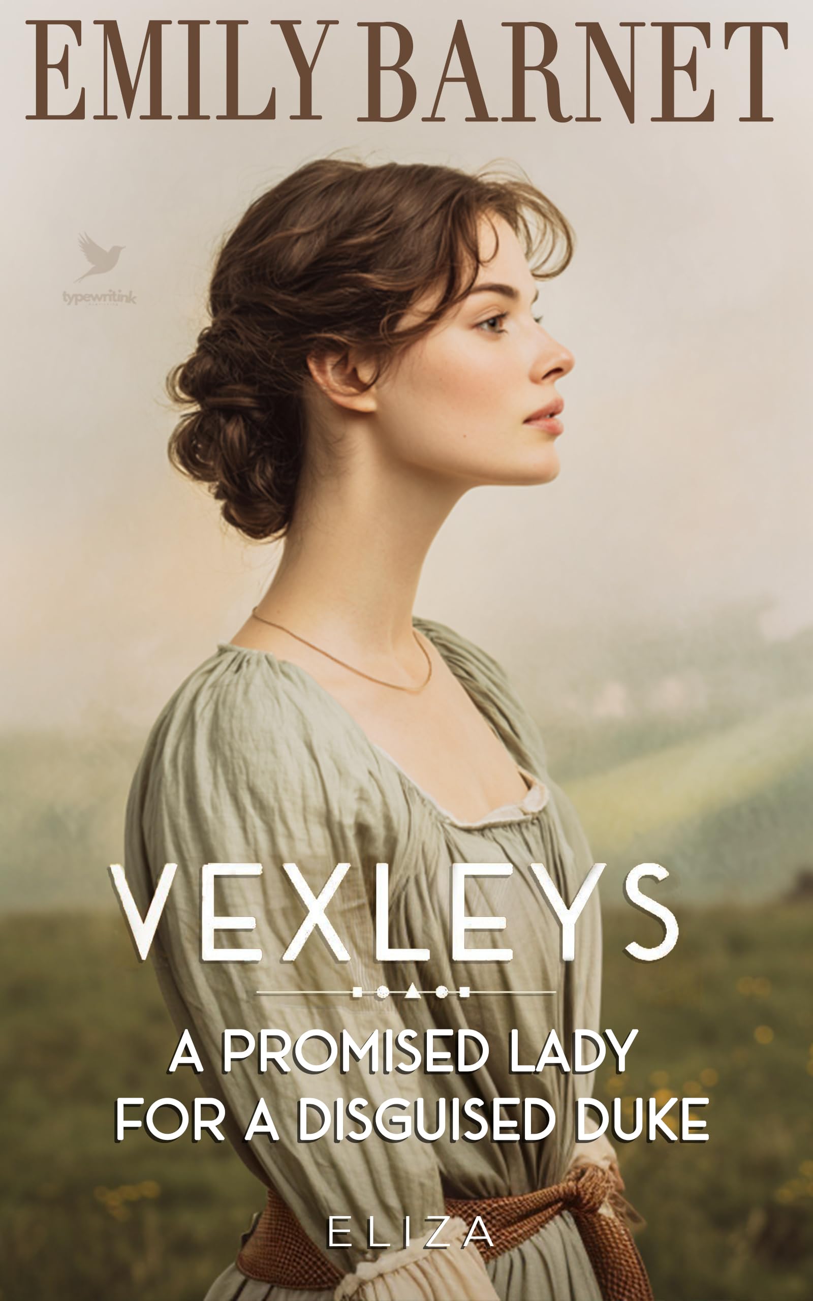 A Promised Lady for a Disguised Duke: a Historical Regency Romance Novel: Vexleys Book 5
