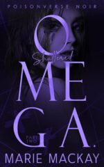 Shattered Omega: Part Two: a Dark Why Choose Omegaverse Noir Book