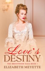 Love's Destiny: an American Historical Romance Novel Brentwood Saga Book