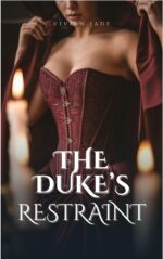 The Duke's Restraint Leather and Lace Scandals Book
