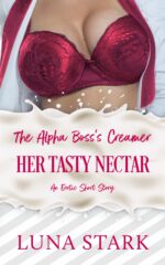 The Alpha Boss's Creamer: Her Tasty Nectar Dairy