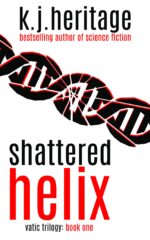 Shattered Helix: a Biotech Murder Mystery Trilogy Book