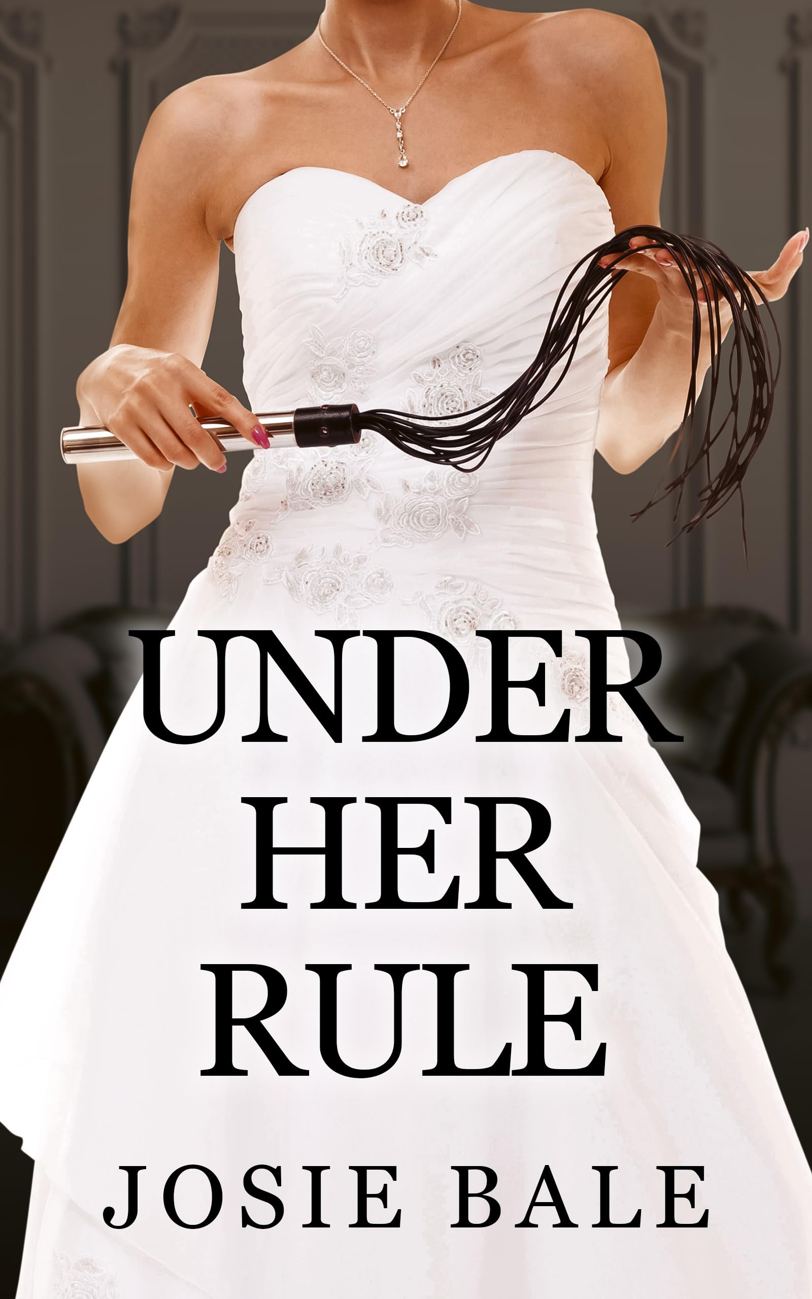 Under Her Rule: a Female Domination Story To
