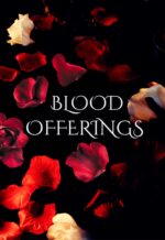 Blood Offerings