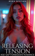 Releasing Tension: Age Gap Forbidden Romance Hills