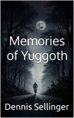Memories of Yuggoth: a Lovecraftian Horror