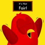 It's Not Fair!