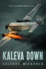 Kaleva Down: Action-packed, Aviation-themed, Historical Cold War, Mystery Thriller