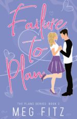 Failure to Plan: Rockstar Healing Emotional Scars New Adult Romance Plans Series: Book