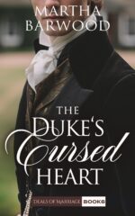 The Duke’s Cursed Heart: a Historical Regency Romance Book of Marriage