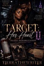 Target: Her Heart 2: Deadly Rehabilitation