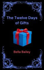The Twelve Days of Gifts: a Novella Dark Calendar