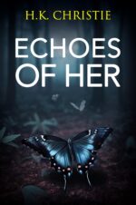 Echoes of Her Monroe Crime Thriller Book