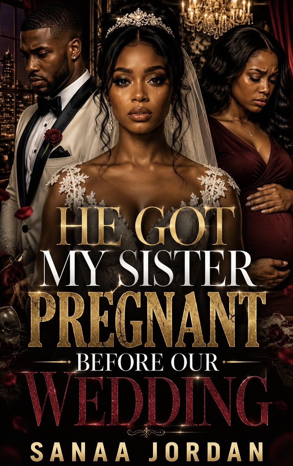 He Got My Sister Pregnant Before Our Wedding