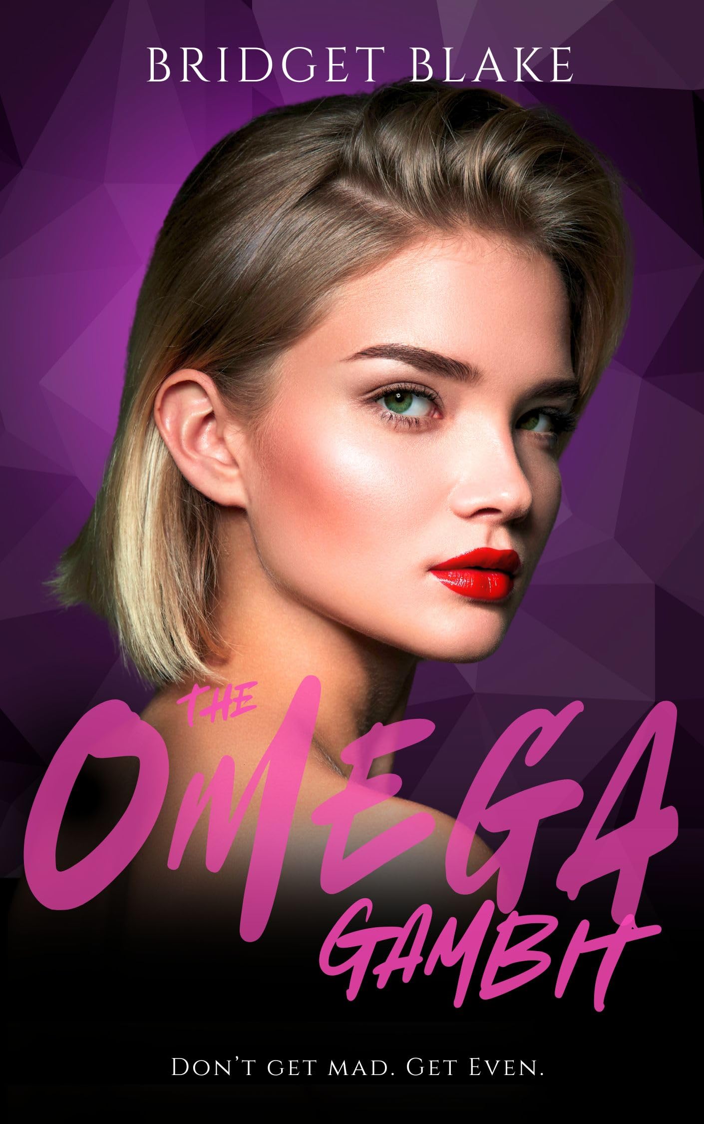 The Omega Gambit: an Omegaverse Romance Omega Rebellion Book