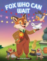 Fox Who Can Wait