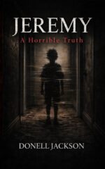 Jeremy: a Horrible Truth : a Horrible Truth Book