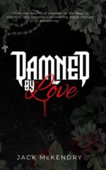 Damned by Love