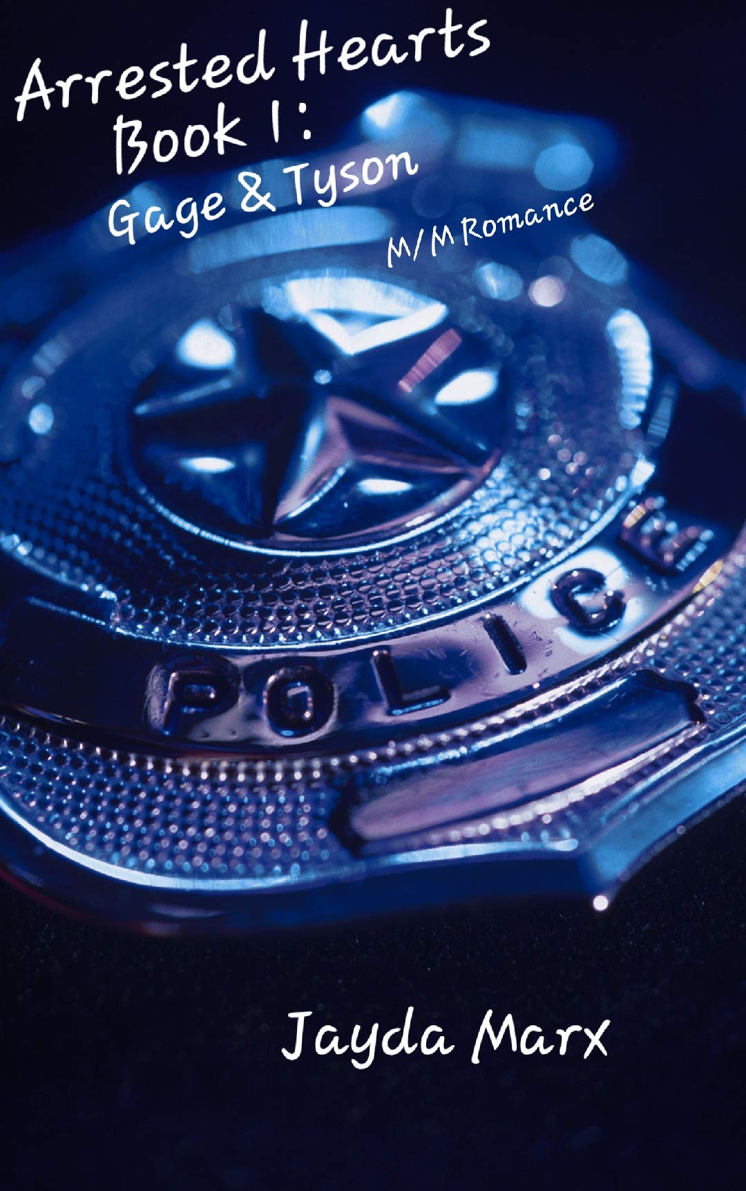 Arrested Hearts Book 1: Gage & Tyson