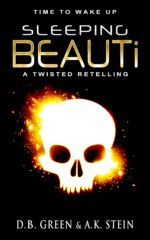 Sleeping Beauti: a Twisted Retelling