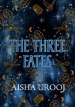 The Three Fates Of