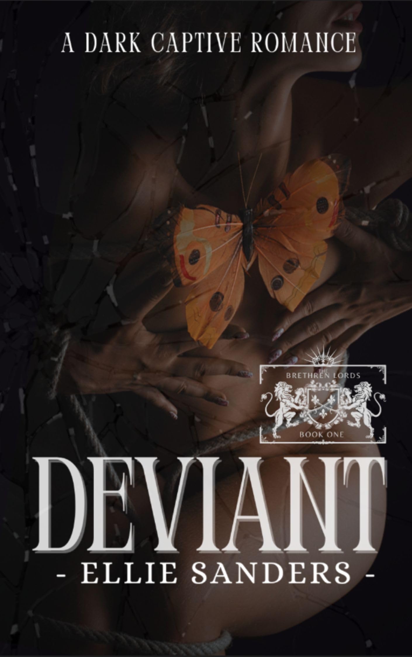 Deviant: a Dark Captive Romance Brethren Lords Book