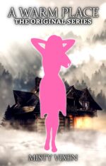 A Warm Place: the Original Series