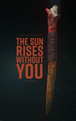 The Sun Rises Without You Derby Vampire Girl Trilogy Book