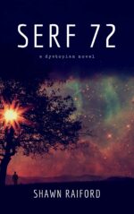 Serf 72: a Dystopian Novel