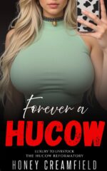 Forever a Hucow to Livestock: the Hucow Reformatory Book