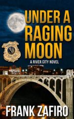 Under a Raging Moon City Book