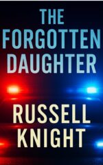 The Forgotten Daughter: a Christian Novel