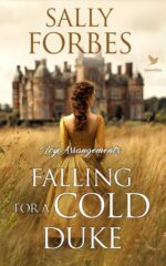 Falling for a Cold Duke : a Historical Regency Romance Book