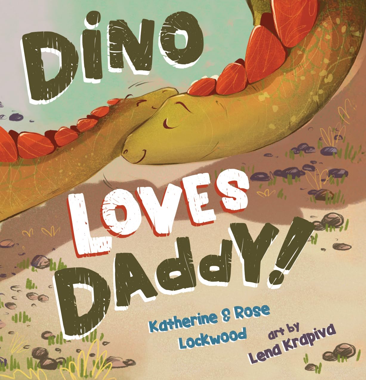 Dino Loves Daddy!