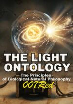 The Light Ontology: the Principles of Biological Natural Philosophy