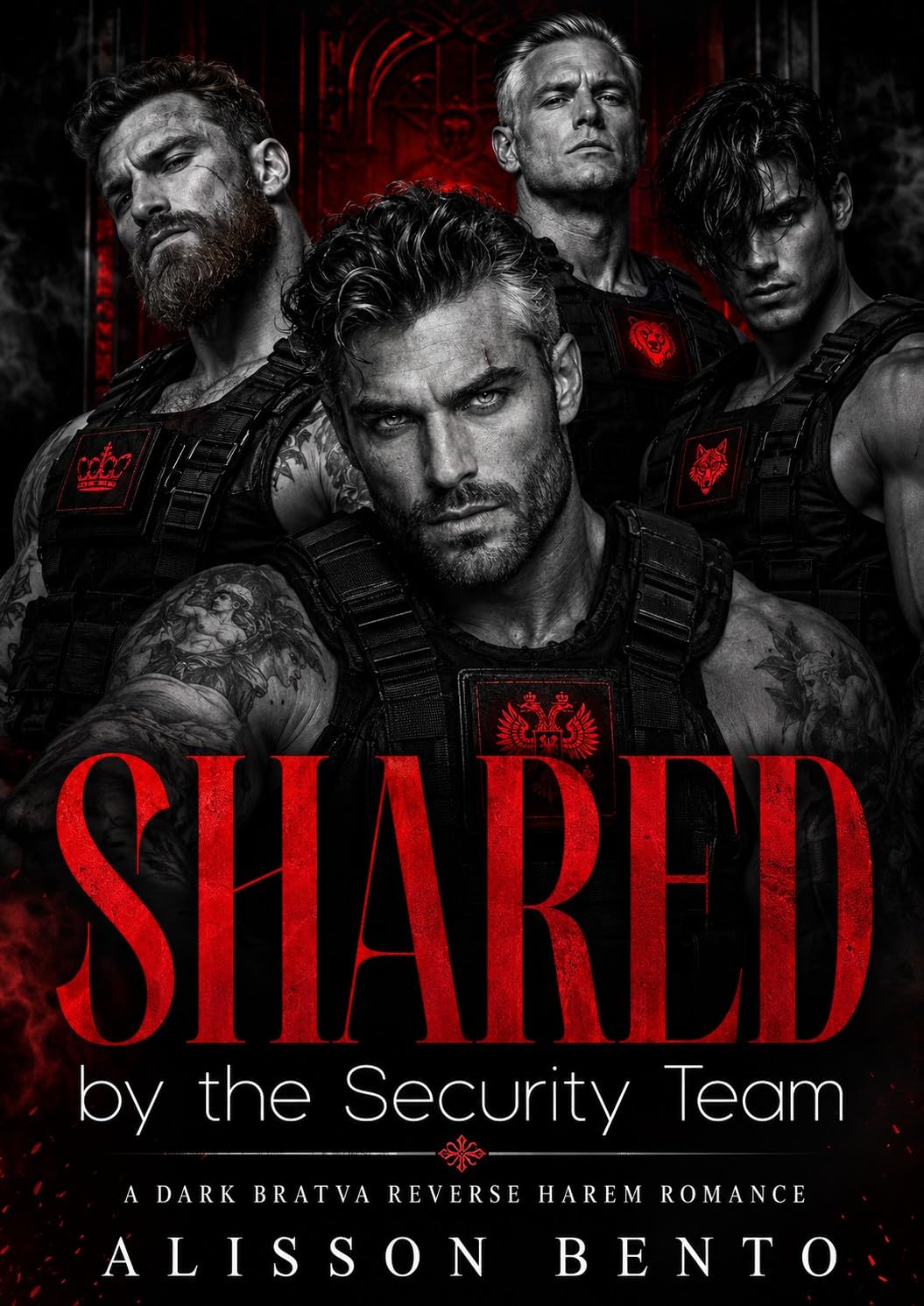 Shared by the Security Team: a Dark Bratva Reverse Harem Romance Shield: Black Site Keepers Book