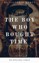 The Boy Who Bought Time: a Christian Fable Christian Fables