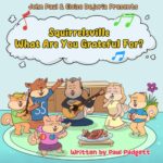What Are You Grateful For?: Helping Kids Build Emotional Resilience, Gratitude, and Kindness - Green Living and Community Building Book