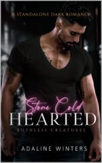 Stone Cold Hearted: Ruthless Creatures Ruthless Creatures Series Book