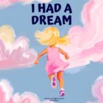 I Had a Dream