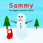 Sammy: the Biggest Snowman Contest