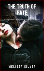 The Truth of Fate: Vampire and Pregnancy Romance Novel