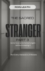The Sacred Stranger Part 3