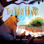The Way Home: a Picture Book Gospel Allegory