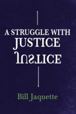 A Struggle With Justice