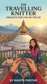 The Traveling Knitter: Projects for Life on the Go. Method: Master the Basics of Knitting And