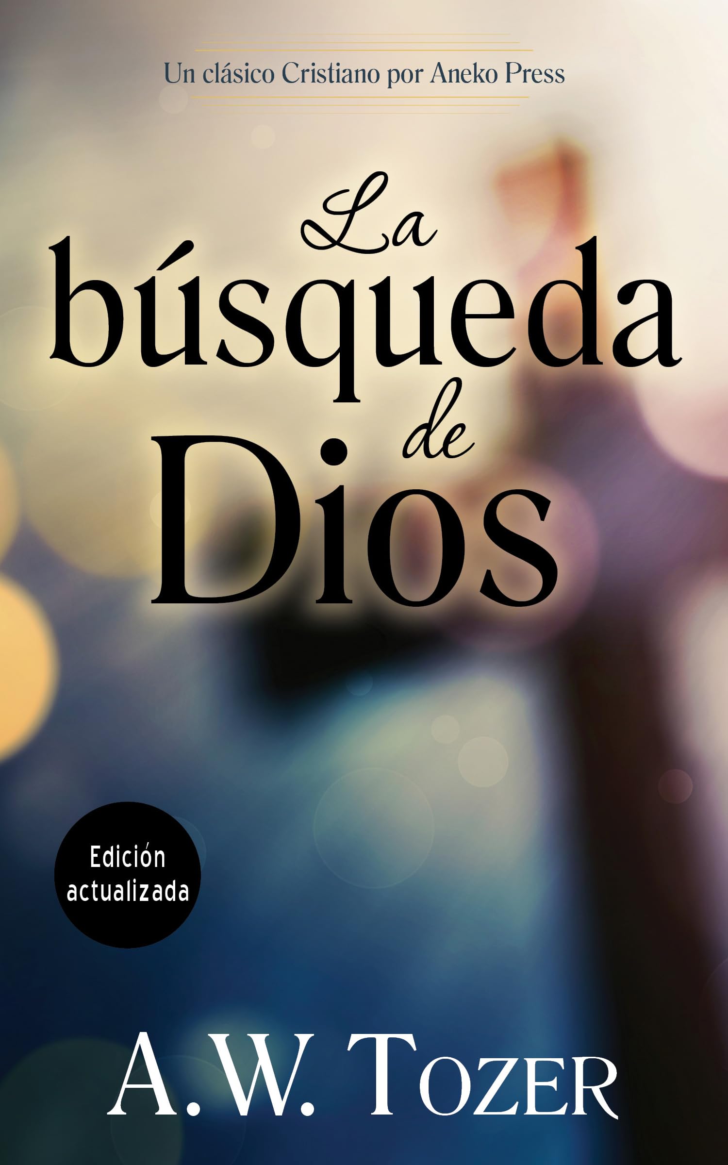 La Búsqueda De Dios