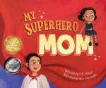 My Superhero Mom