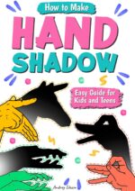 How to Make Hand Shadow: Easy Guide for Kids and Teens
